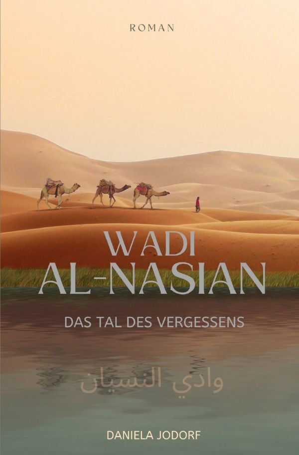 Cover: 9783758422393 | Wadi al-Nasian | Das Tal des Vergessens. DE | Daniela Jodorf | Buch