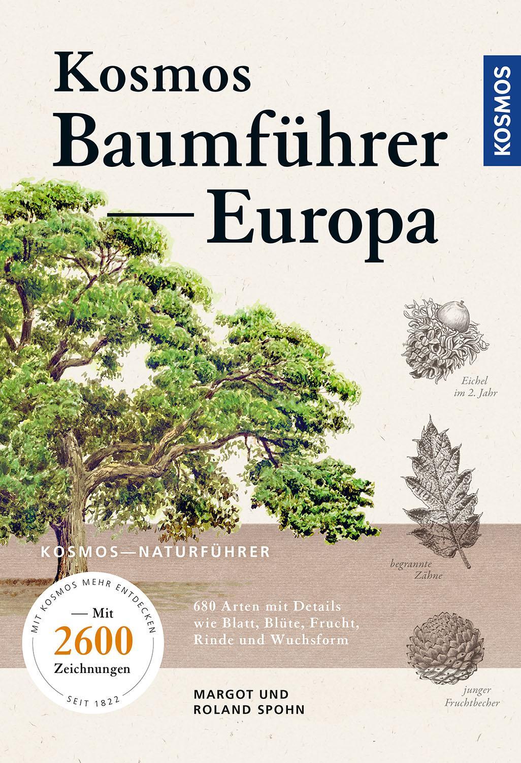 Cover: 9783440170946 | Der Kosmos-Baumführer Europa | 680 Bäume, 2600 Zeichnungen | Spohn