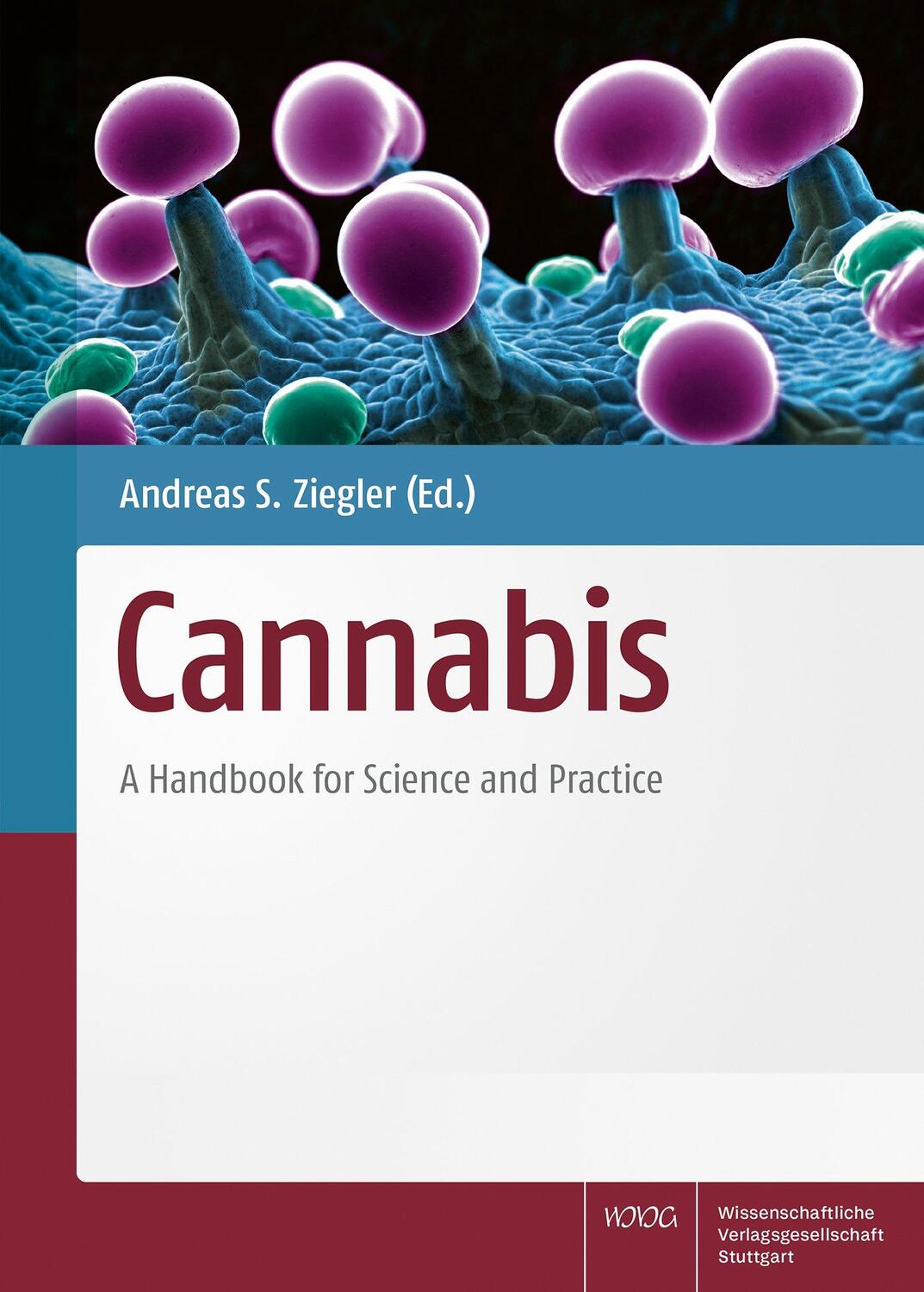 Cover: 9783804745155 | Cannabis | A Handbook for Science and Practice | Andreas S. Ziegler