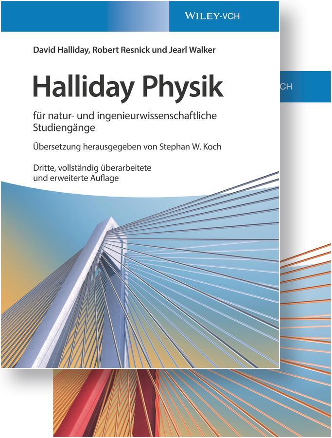Cover: 9783527413706 | Halliday Physik für natur- und ingenieurwissenschaftliche Studiengänge