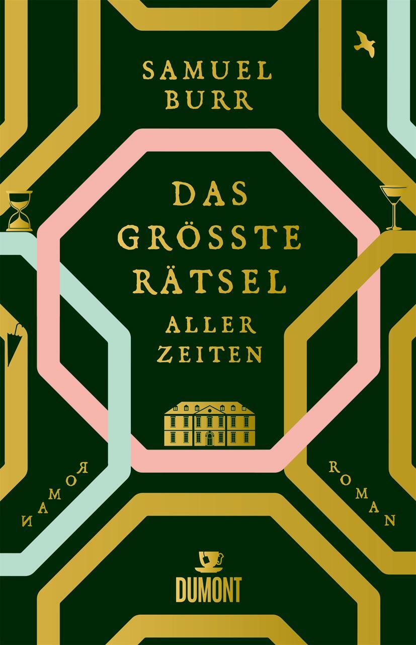 Cover: 9783832182236 | Das größte Rätsel aller Zeiten | Roman | Samuel Burr | Buch | 448 S.