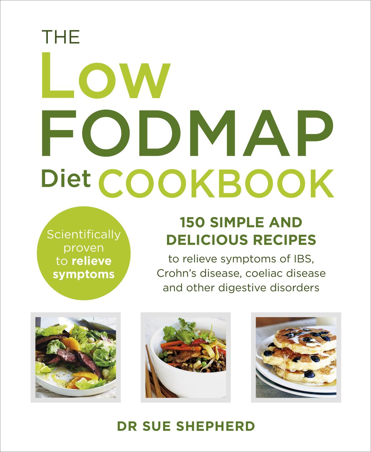 Cover: 9780091955342 | The Low-FODMAP Diet Cookbook | Dr. Sue Shepherd | Taschenbuch | 2015