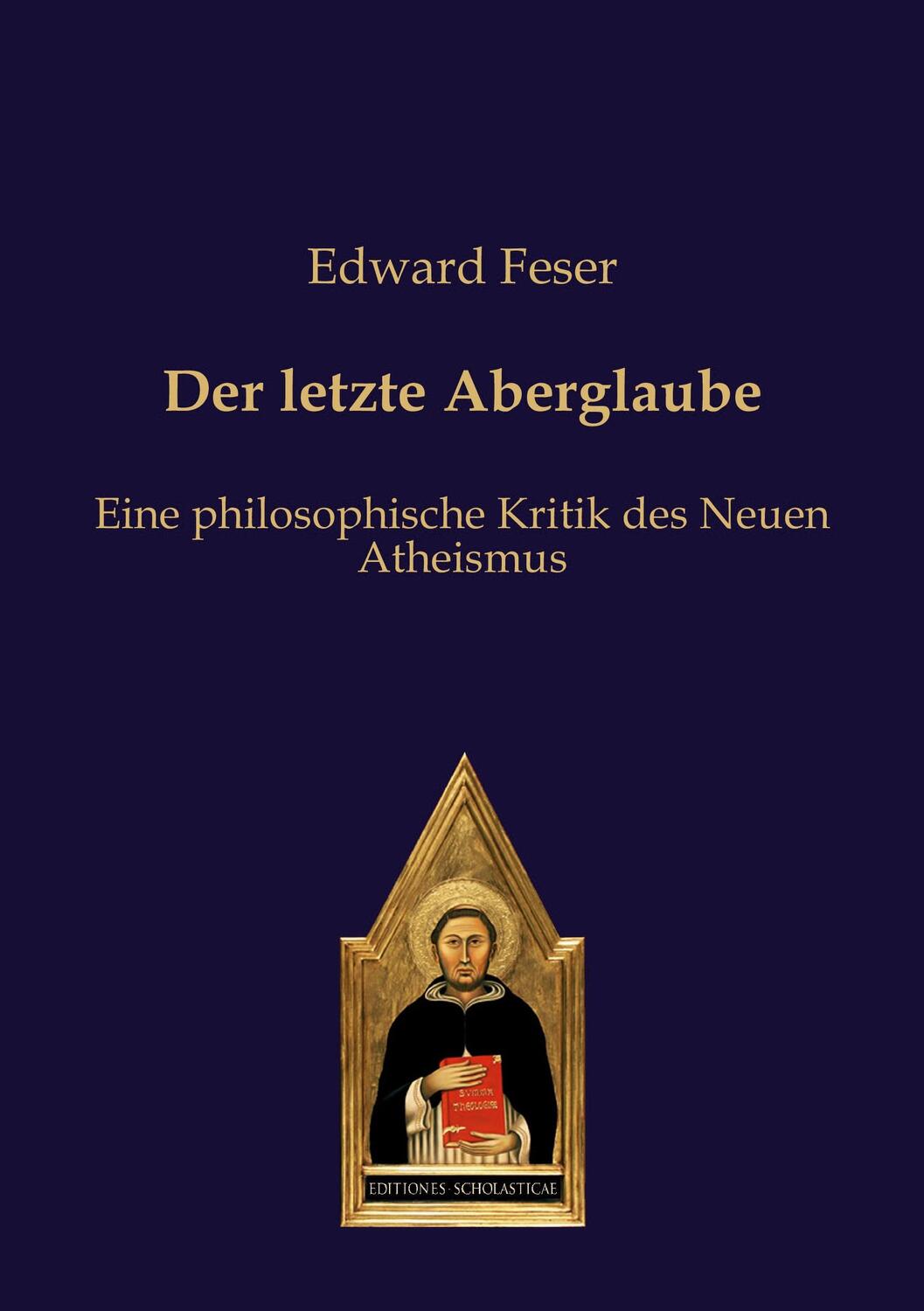 Cover: 9783868385250 | Der letzte Aberglaube | Eine philosophische Kritik des Neuen Atheismus