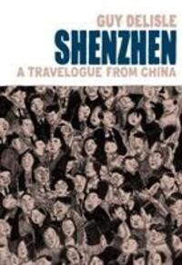 Cover: 9781787331709 | Shenzhen | A Travelogue From China | Guy Delisle | Taschenbuch | 2019