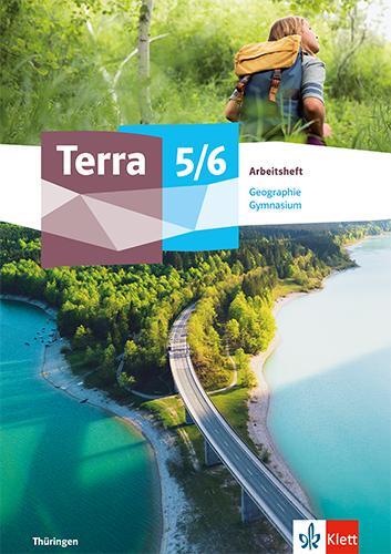 Cover: 9783121052646 | Terra Geographie 5/6. Arbeitsheft Klasse 5/6. Ausgabe Thüringen...