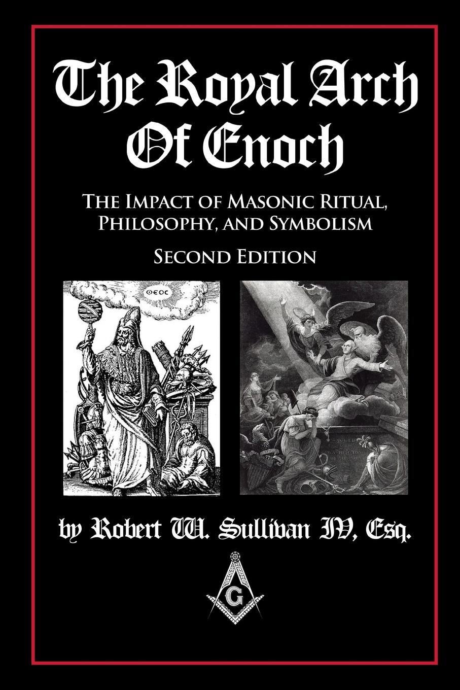 Cover: 9780692822715 | The Royal Arch of Enoch | Robert W. Sullivan Iv | Taschenbuch | 2016