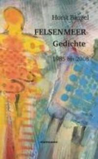 Cover: 9783866383623 | Felsenmeer | Gedichte 1985 bis 2008 | Horst Bingel | Taschenbuch