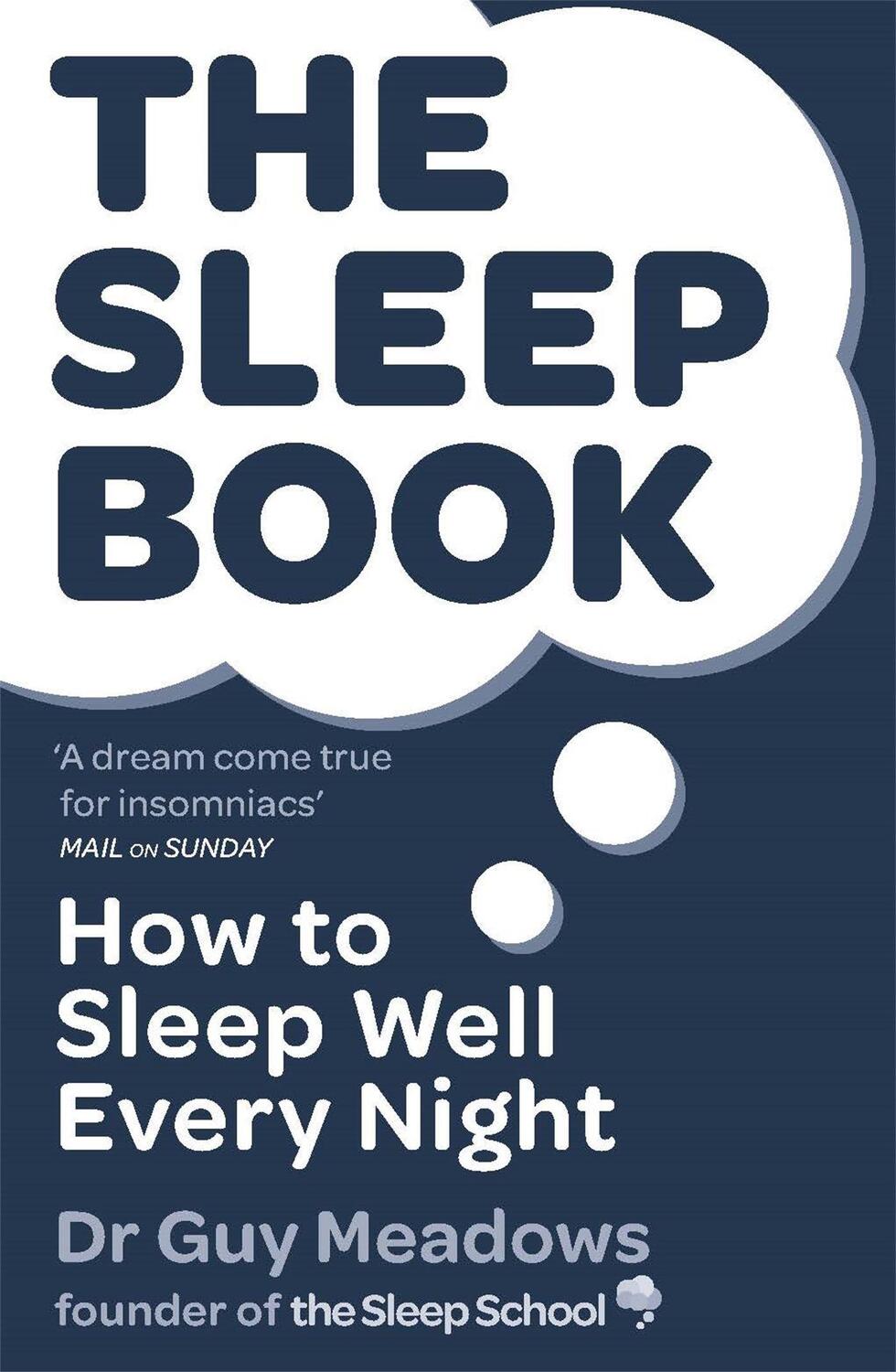 Cover: 9781409157618 | The Sleep Book | How to Sleep Well Every Night | Dr Guy Meadows | Buch