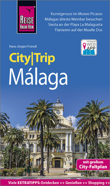 Cover: 9783831733804 | Reise Know-How CityTrip Málaga | Hans-Jürgen Fründt | Taschenbuch