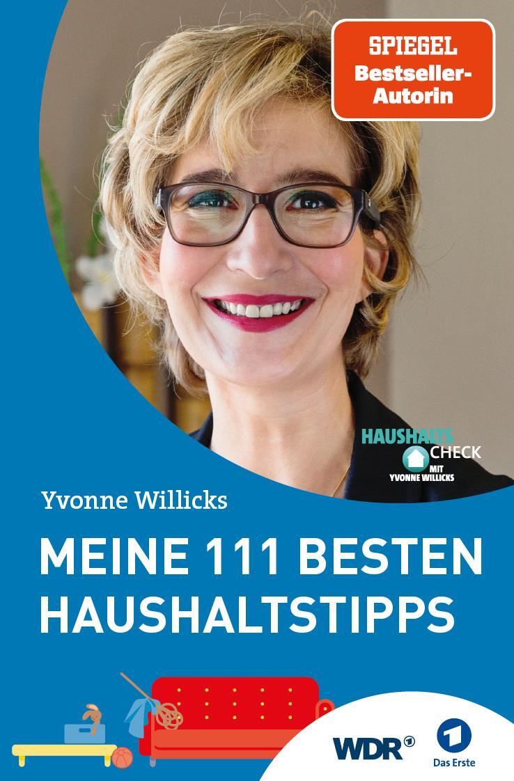 Cover: 9783981693553 | Meine 111 besten Haushaltstipps | Yvonne Willicks | Taschenbuch | 2016
