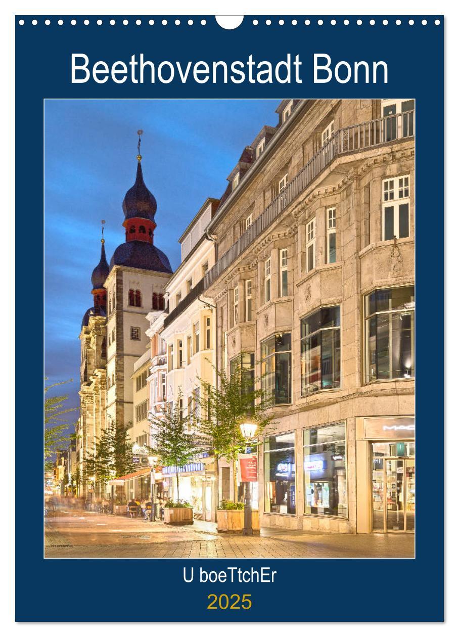 Cover: 9783435989812 | Beethovenstadt Bonn (Wandkalender 2025 DIN A3 hoch), CALVENDO...