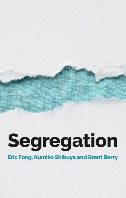 Cover: 9781509534753 | Segregation | Eric Fong (u. a.) | Taschenbuch | 208 S. | Englisch