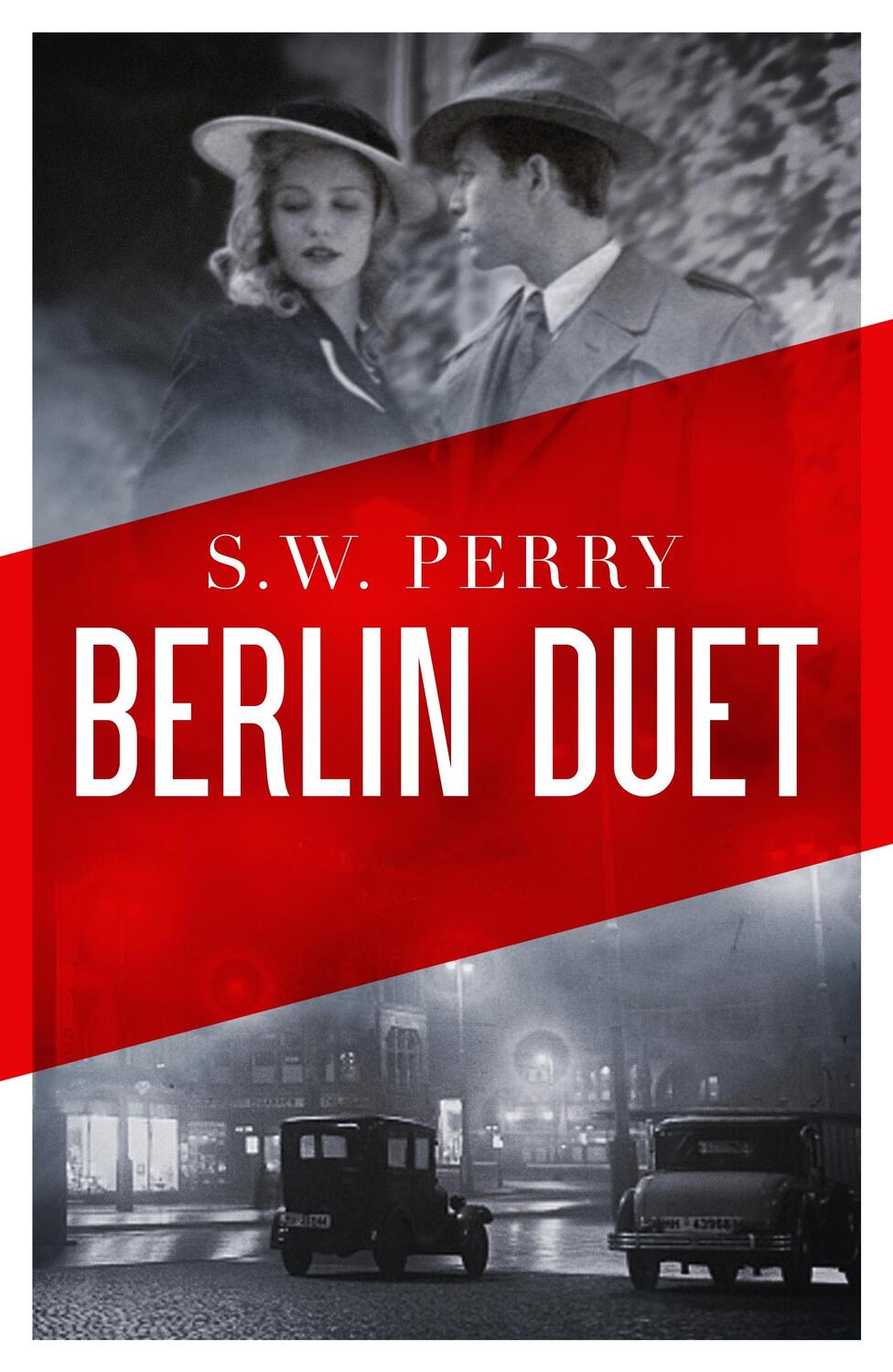 Cover: 9781805462576 | Berlin Duet | S. W. Perry | Taschenbuch | Englisch | 2024