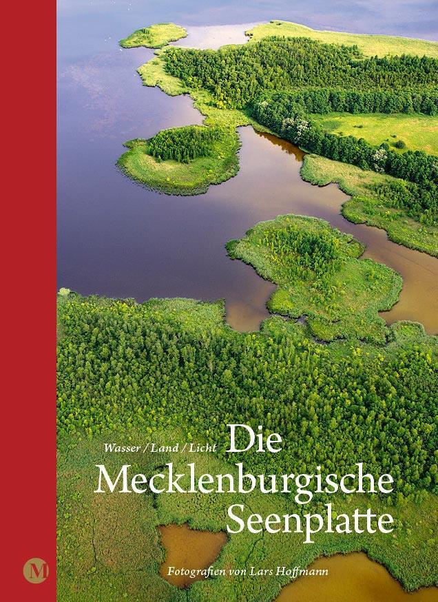 Cover: 9783941803084 | Die Mecklenburgische Seenplatte | Buch | Deutsch | 2012 | Hahn, Jrg