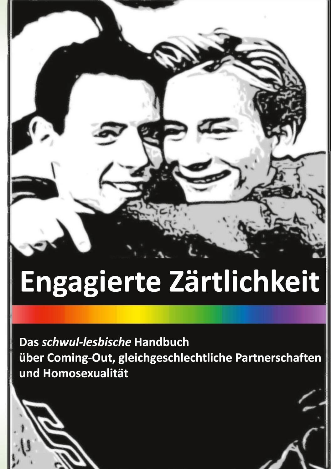 Cover: 9783752610628 | Engagierte Zärtlichkeit - Das schwul-lesbische Handbuch | Frank | Buch