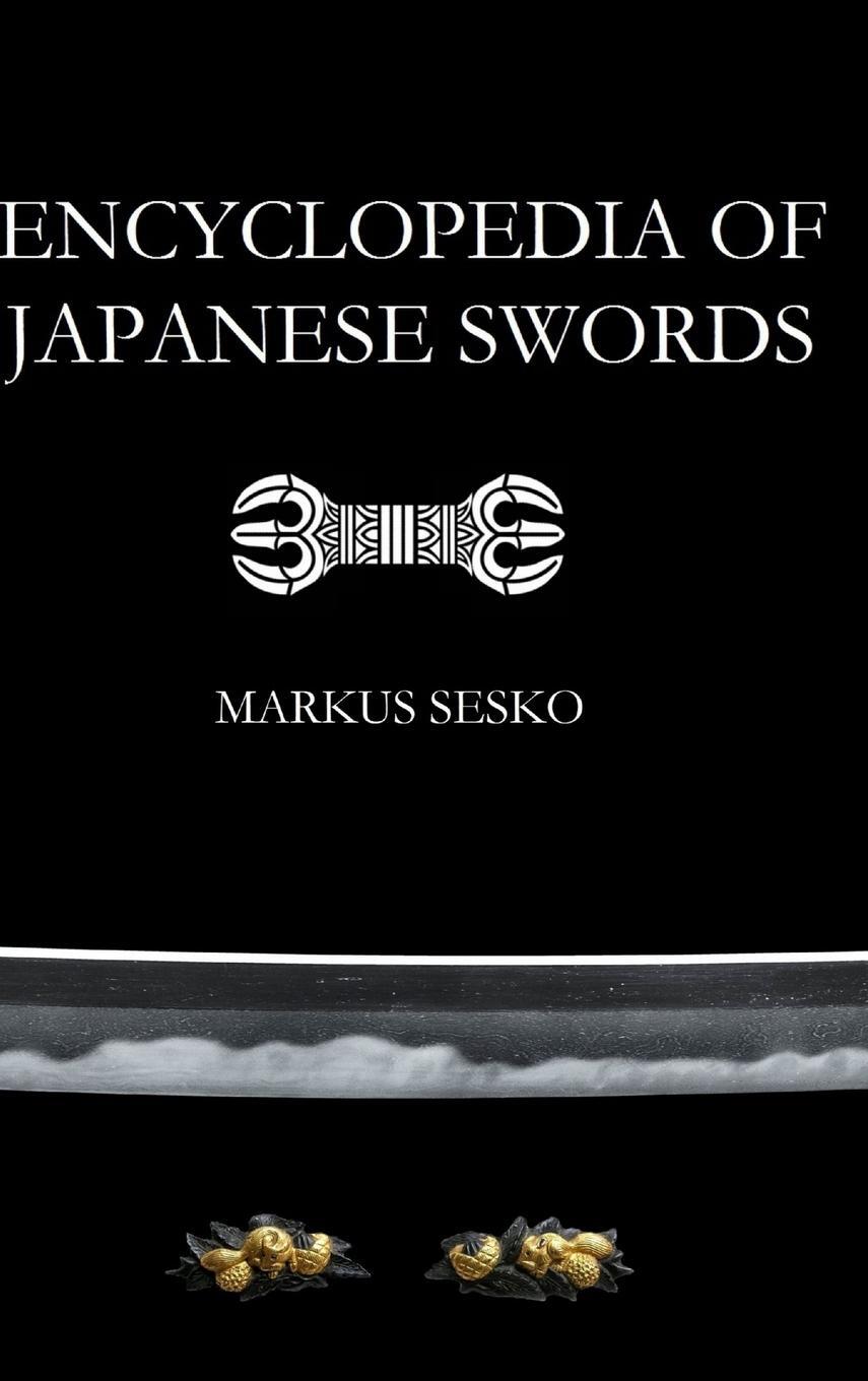 Cover: 9781312563155 | Encyclopedia of Japanese Swords | Markus Sesko | Buch | Englisch