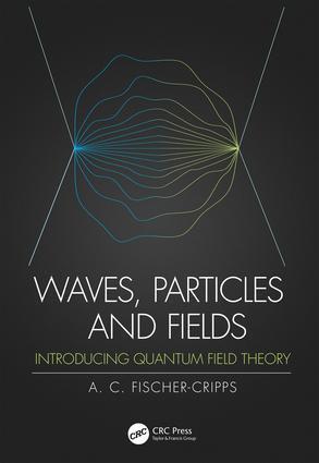 Cover: 9780367198763 | Waves, Particles and Fields | Introducing Quantum Field Theory | Buch