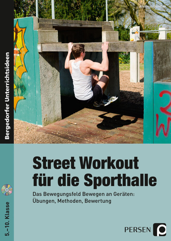 Cover: 9783403236313 | Street Workout für die Sporthalle, m. 1 CD-ROM | Andreas Günther