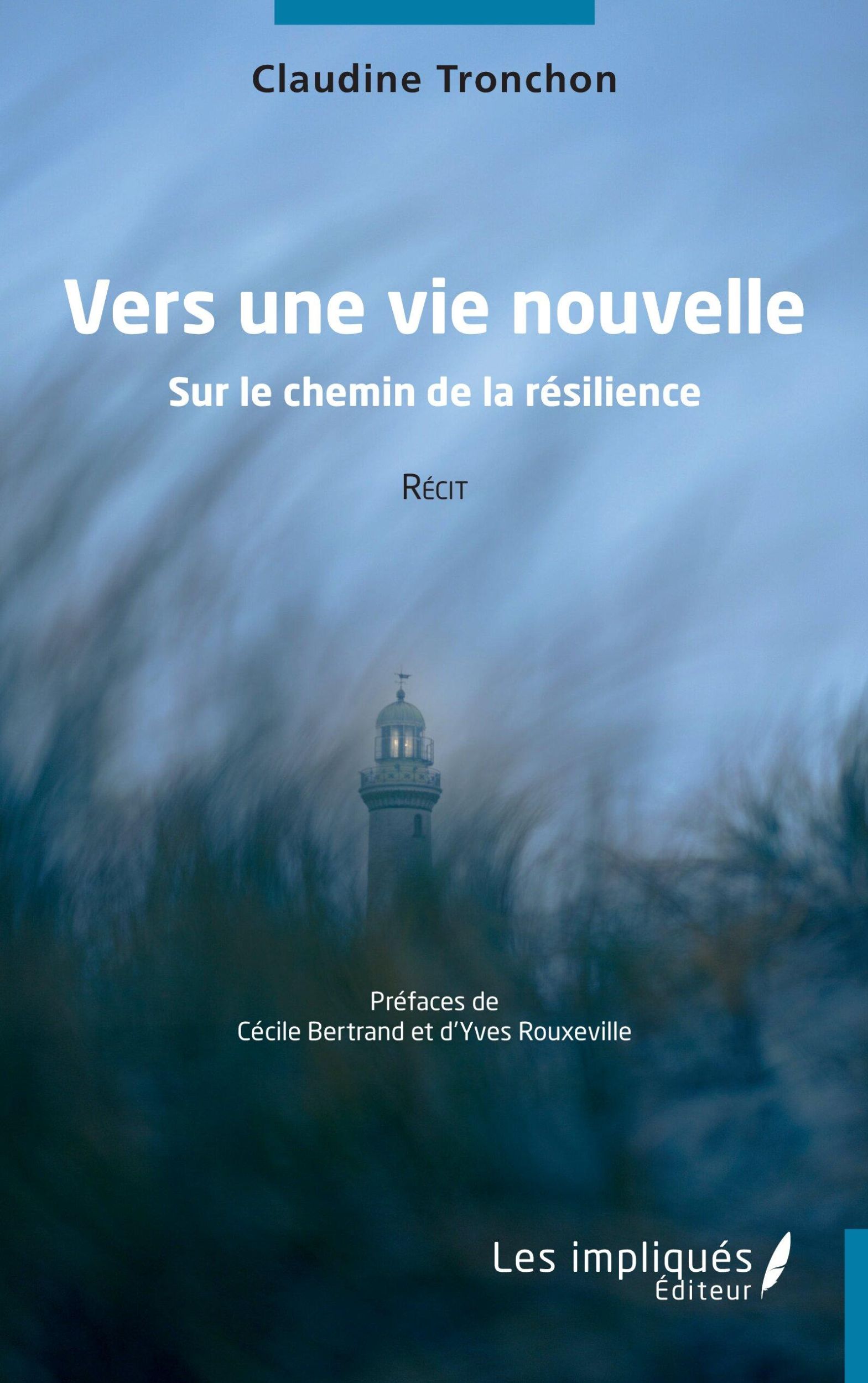 Cover: 9791042802332 | Vers une vie nouvelle | Sur le chemin de la résilience | Tronchon