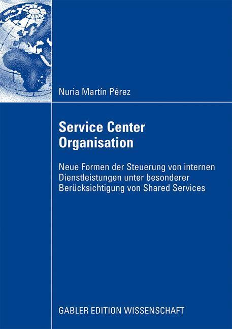 Cover: 9783834912701 | Service Center Organisation | Nuria Martín Pérez | Taschenbuch | xviii