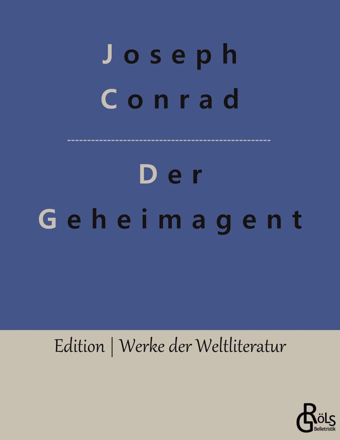 Cover: 9783966373890 | Der Geheimagent | Joseph Conrad | Taschenbuch | Paperback | 244 S.