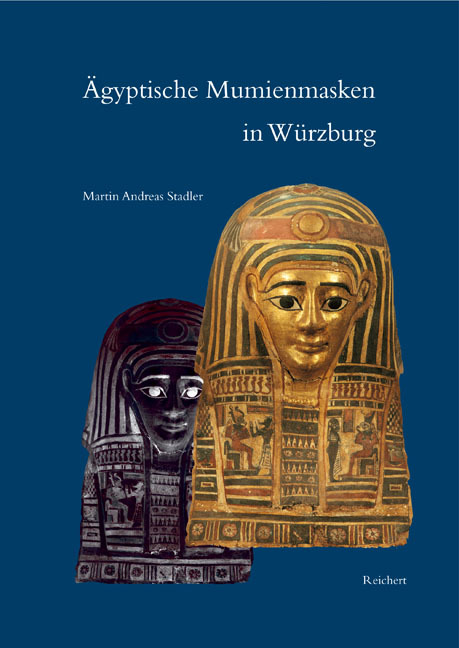 Cover: 9783895003615 | Ägyptische Mumienmasken in Würzburg | Schenkung Gütte | Stadler
