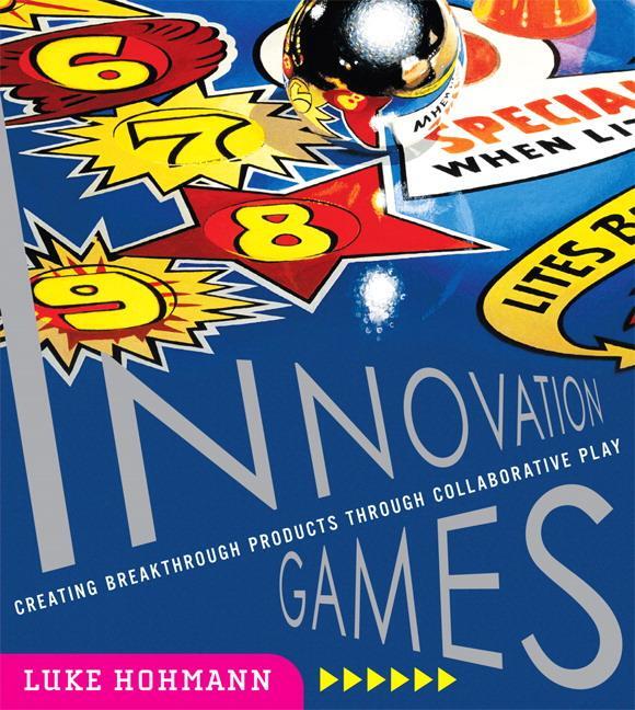 Cover: 9780321437297 | Innovation Games | Luke Hohmann | Taschenbuch | Englisch | 2006