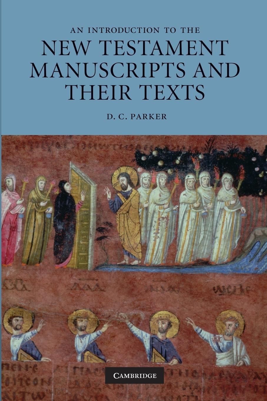 Cover: 9780521719896 | An Introduction to the New Testament Manuscripts and Their Texts