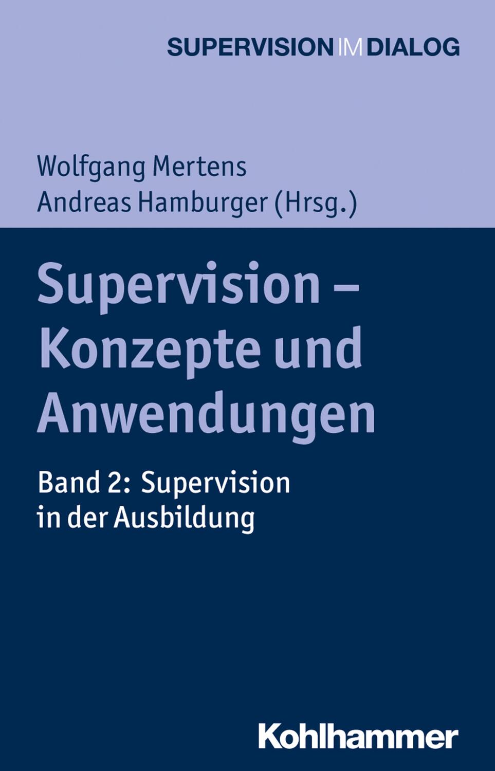 Cover: 9783170293427 | Supervision - Konzepte und Anwendungen | Wolfgang Mertens (u. a.)