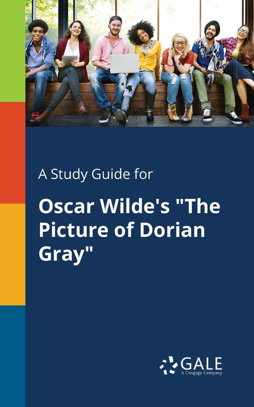 Cover: 9781375392921 | A Study Guide for Oscar Wilde's "The Picture of Dorian Gray" | Gale