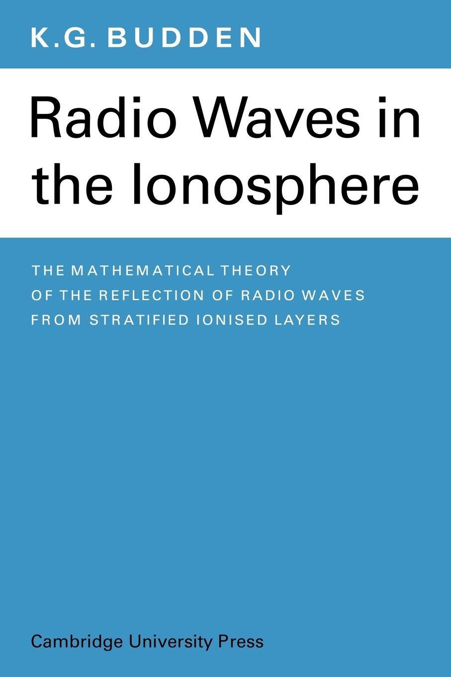 Cover: 9780521114394 | Radio Waves in the Ionosphere | K. G. Budden | Taschenbuch | Paperback
