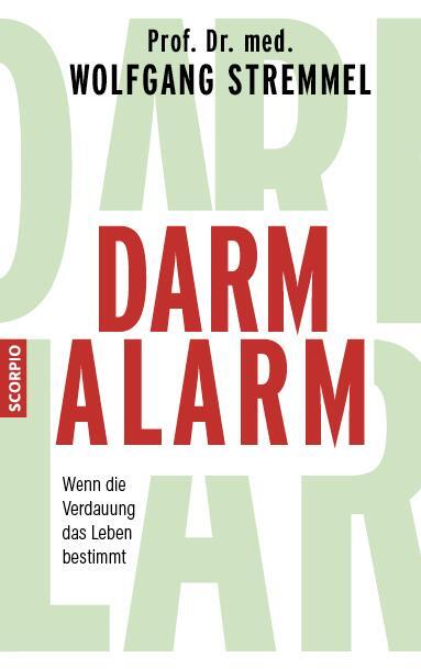 Cover: 9783958033825 | Darmalarm | Wenn die Verdauung das Leben bestimmt | Stremmel (u. a.)