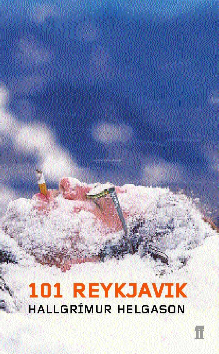 Cover: 9780571209767 | 101 Reykjavik | Hallgrimur Helgason | Taschenbuch | Englisch | 2002