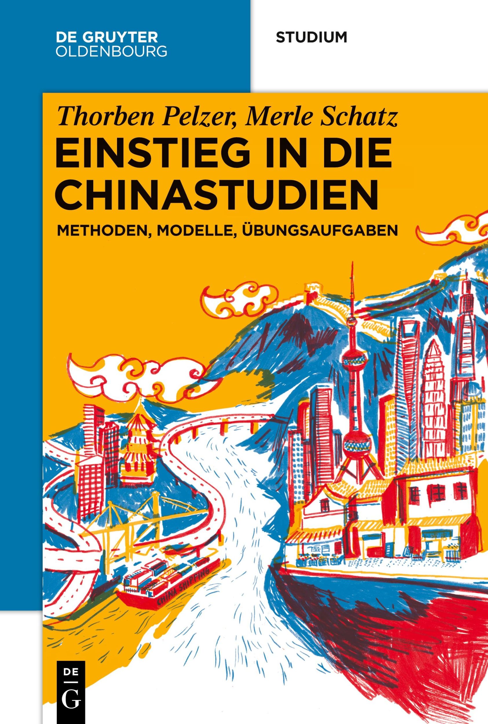 Cover: 9783110665017 | Einstieg in die Chinastudien | Methoden, Modelle, Übungsaufgaben