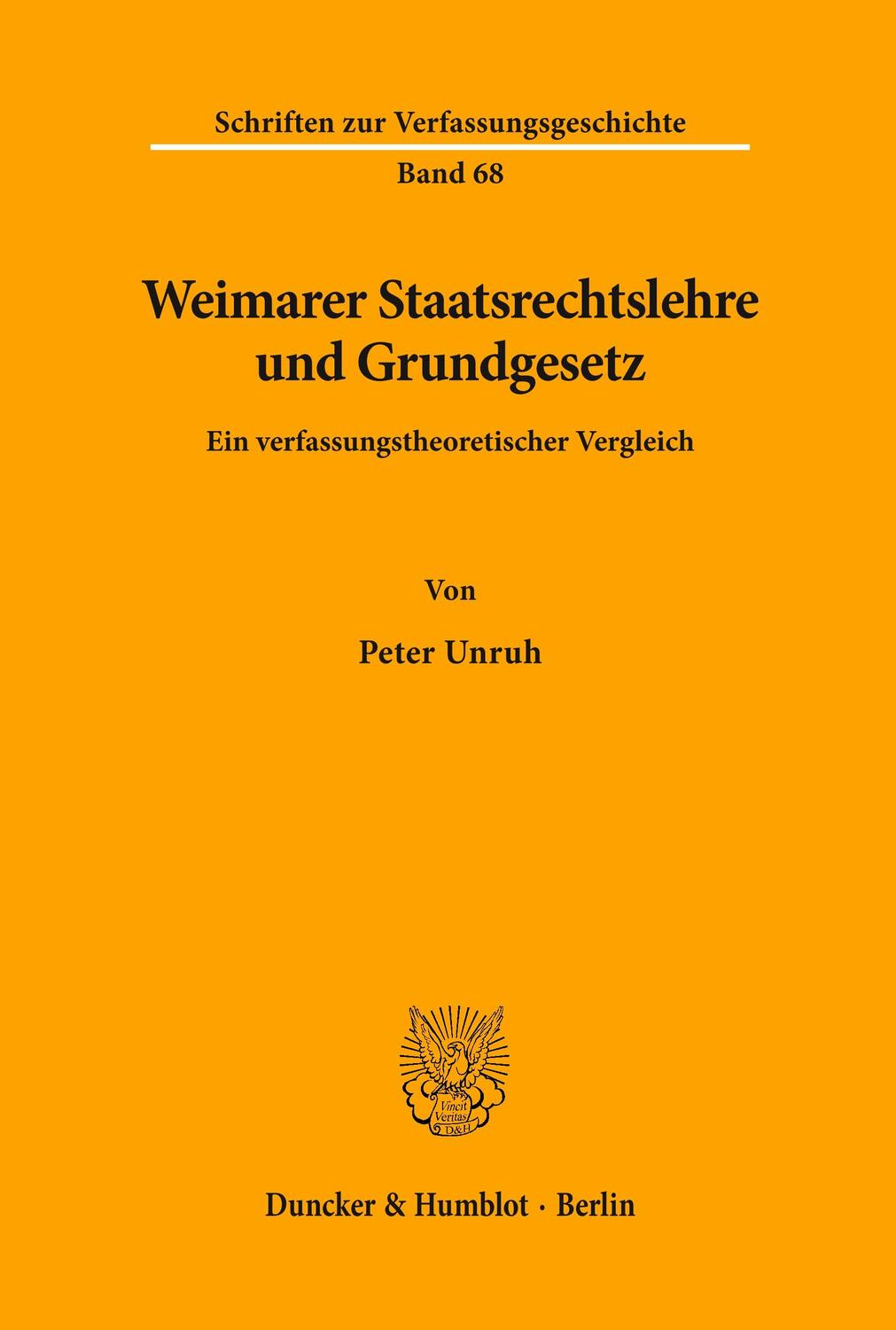 Cover: 9783428114504 | Weimarer Staatsrechtslehre und Grundgesetz. | Peter Unruh | Buch