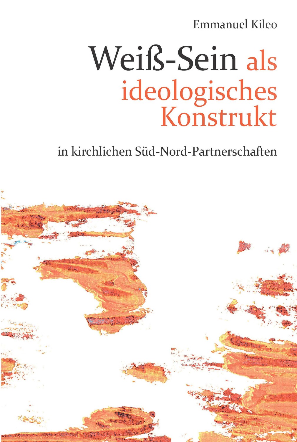 Cover: 9783872145482 | Weiß-Sein als ideolgoisches Konstrukt in kirchlichen...