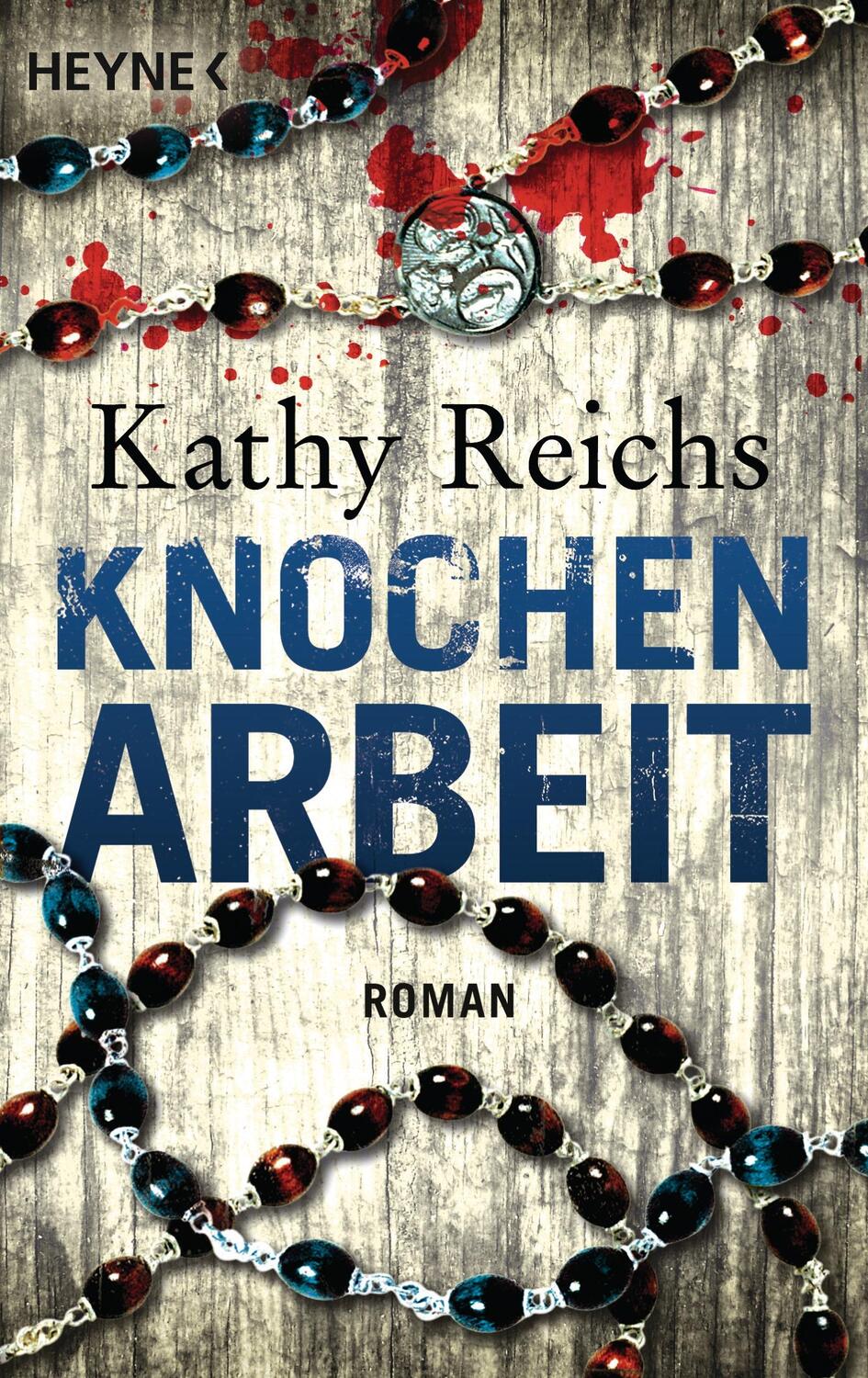 Cover: 9783453435575 | Knochenarbeit | Kathy Reichs | Taschenbuch | Die Tempe-Brennan-Romane