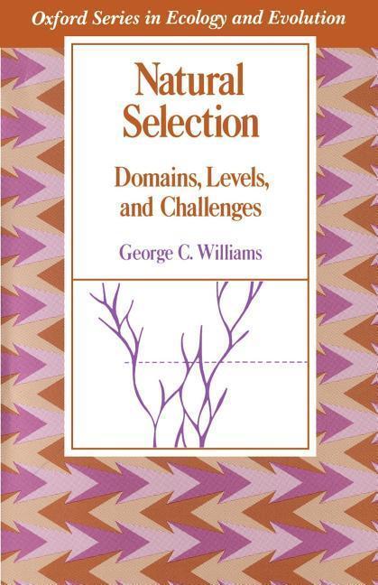 Cover: 9780195069334 | Natural Selection: Domains, Levels, and Challenges | Williams | Buch