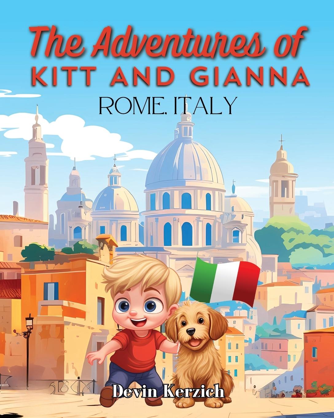 Cover: 9798988736967 | The Adventures of Kitt and Gianna Rome, Italy | Devin Kerzich | Buch