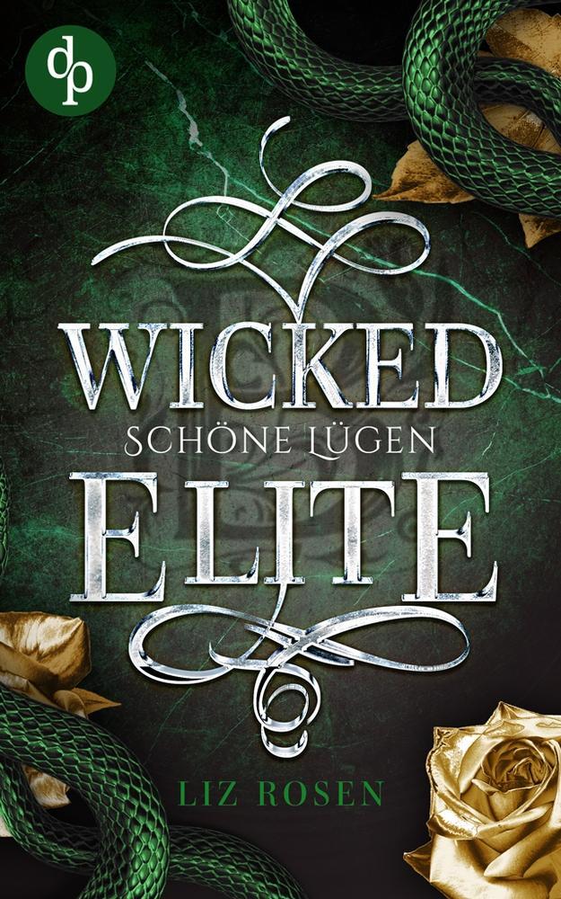Cover: 9783987785962 | Wicked Elite | Schöne Lügen | Liz Rosen | Taschenbuch | Paperback