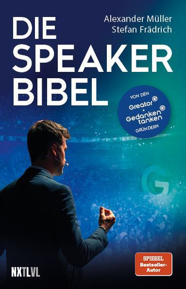 Cover: 9783689360092 | Die Speaker-Bibel | von den Greator und Gedankentanken Gründern | Buch