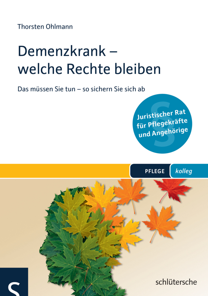 Cover: 9783899933697 | Demenzkrank - welche Rechte bleiben | Thorsten Ohlmann | Taschenbuch