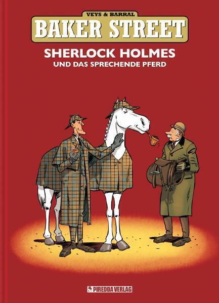 Cover: 9783941279391 | Baker Street - Sherlock Holmes und das sprechende Pferd | Veys (u. a.)