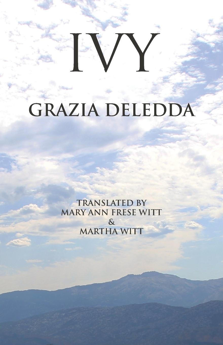 Cover: 9781599103792 | Ivy | Grazia Deledda | Taschenbuch | Paperback | Englisch | 2019