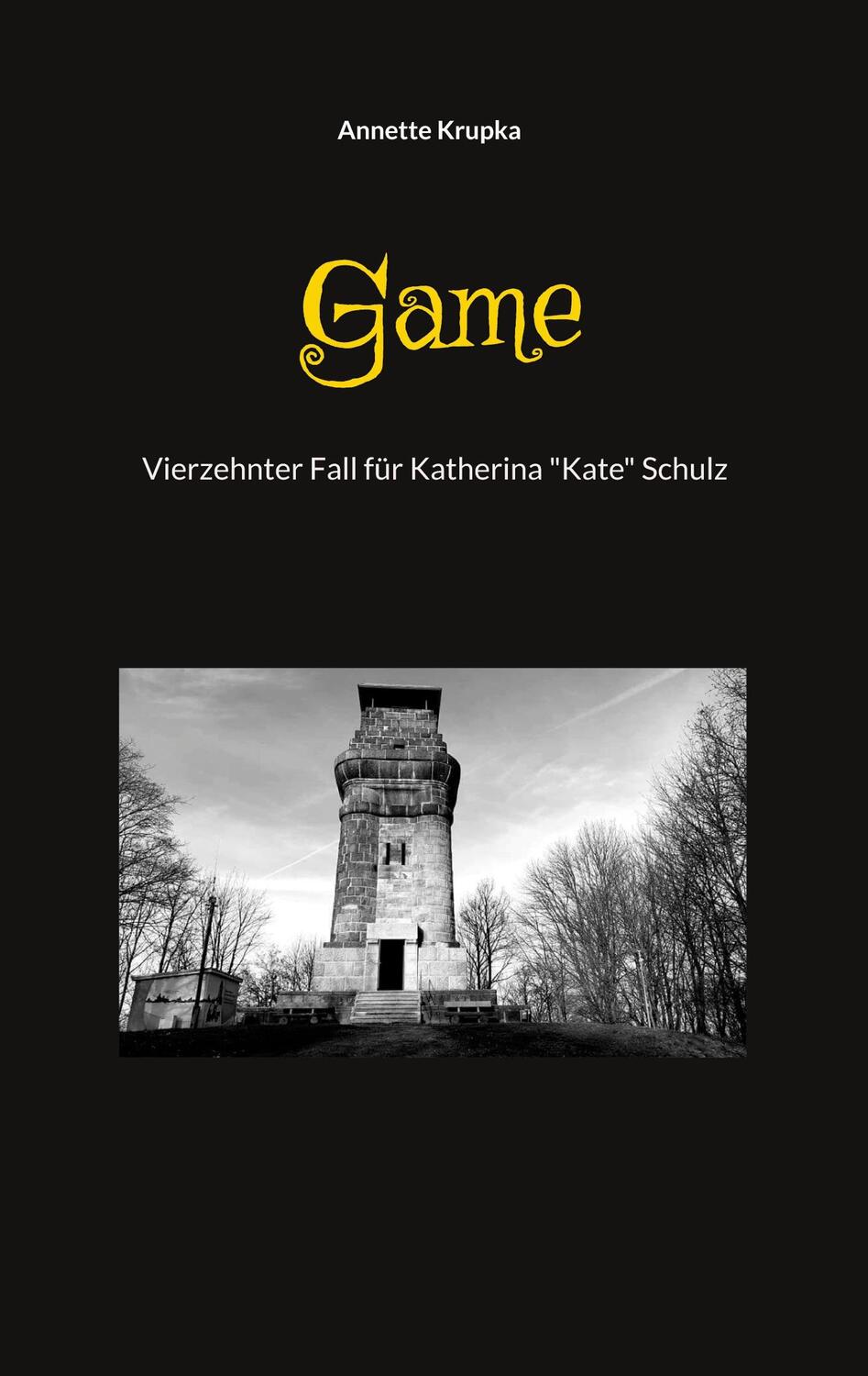 Cover: 9783754360590 | Game | vierzehnter Fall für Katherina "Kate" Schulz | Annette Krupka