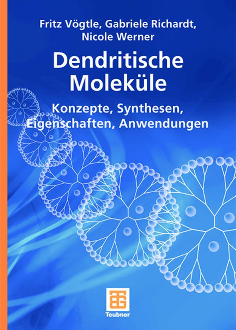 Cover: 9783835101166 | Dendritische Moleküle | Fritz Vögtle (u. a.) | Taschenbuch | Paperback