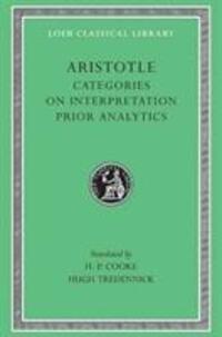Cover: 9780674993594 | Categories. On Interpretation. Prior Analytics | Aristotle | Buch
