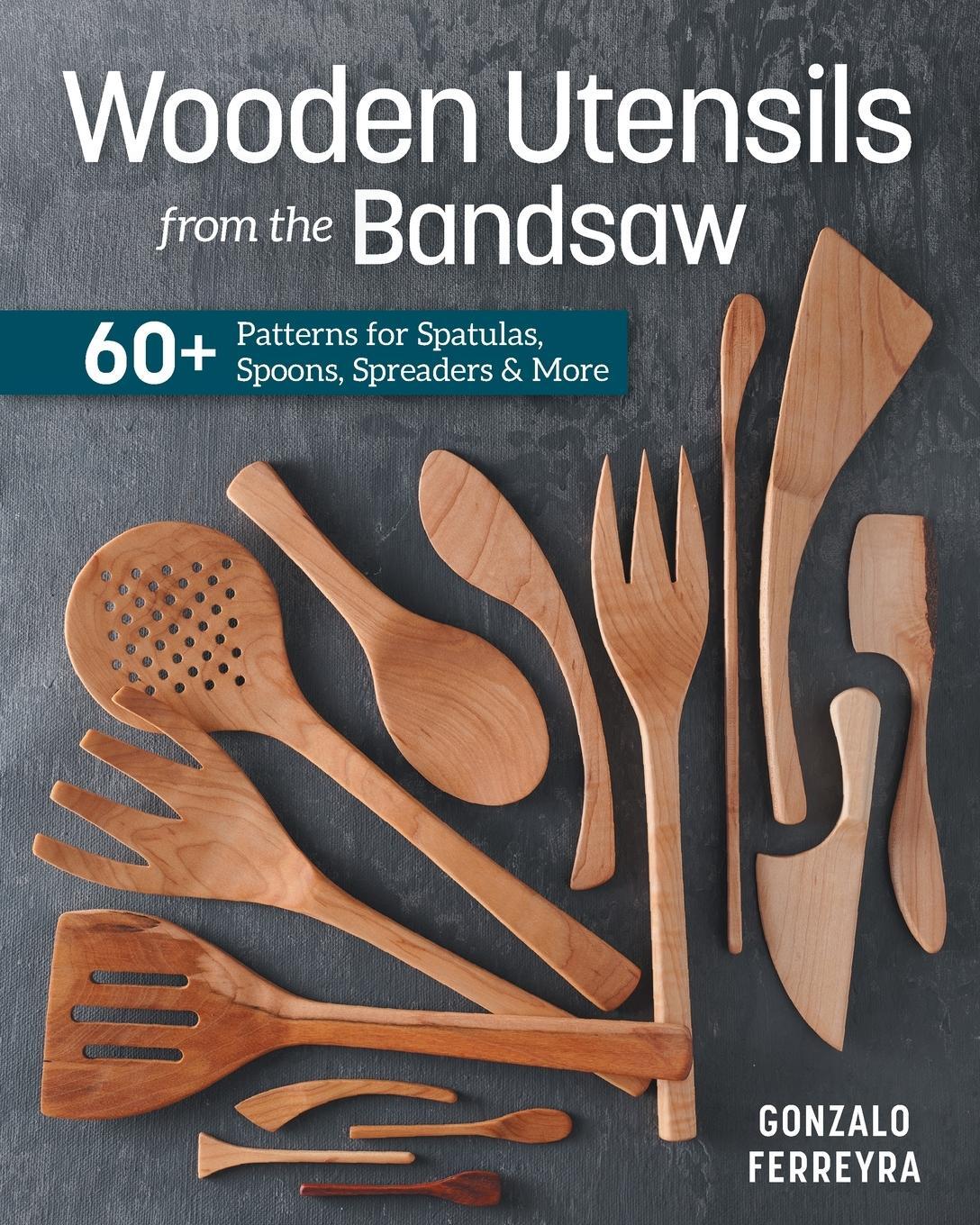 Cover: 9781950934652 | Wooden Utensils from the Bandsaw | Gonzalo Ferreyra | Taschenbuch