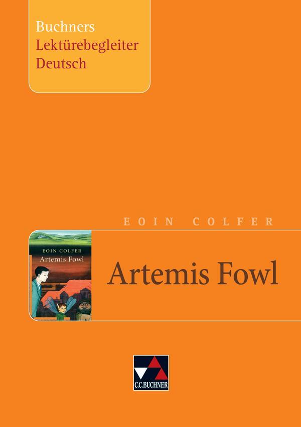 Cover: 9783766142887 | Eoin Colfer, Artemis Fowl. Buchners Lektürebegleiter Deutsch | Buch