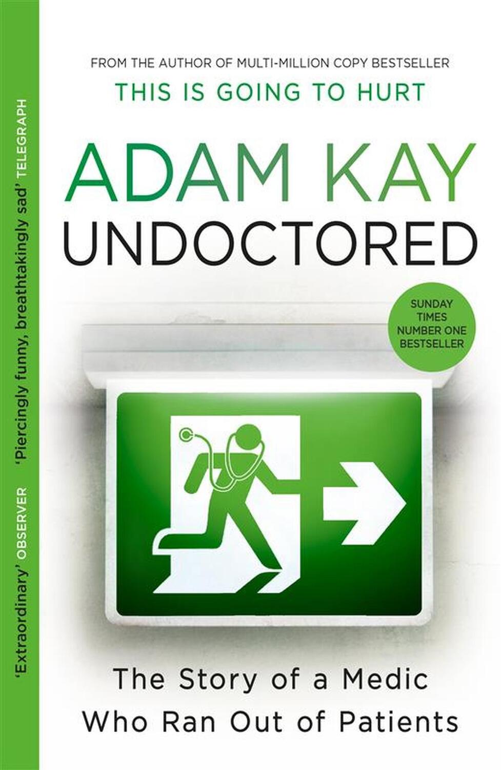 Cover: 9781398700390 | Undoctored | Adam Kay | Taschenbuch | VIII | Englisch | 2023